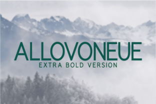 Allovoneue Extra Bold: The Sans Serif Typeface for Polished Branding