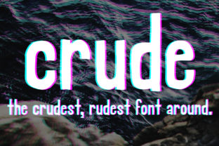 Crude: The Perfect Imperfect Font for Handmade Products