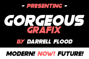 Gorgeous Grafix: The Bold Typeface for Campaigns That Demand Attention
