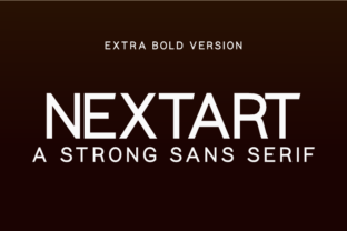 Nextart Extra Bold: The Premium Sans Serif for High-Impact Campaigns