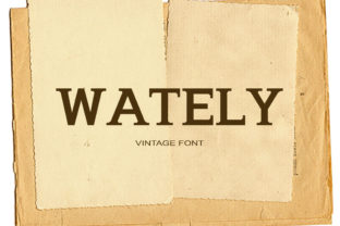 Wately: A Bold Serif Typeface for Modern Web Design